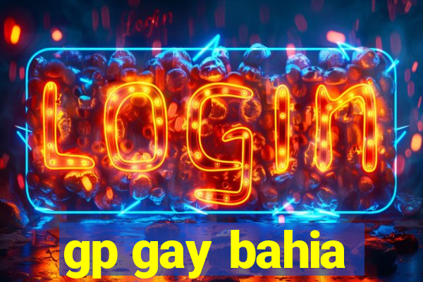 gp gay bahia